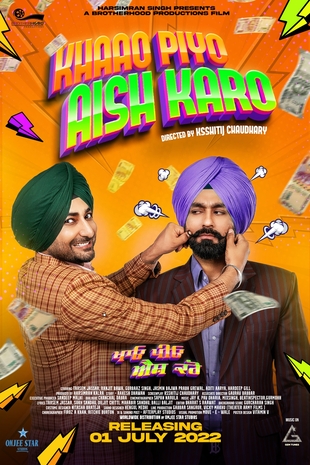 Khaao Piyo Aish Karo 2022 Punjabi Hdrip